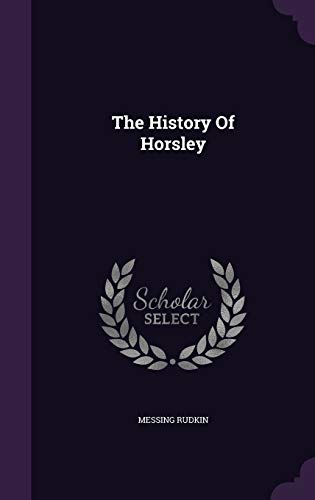 The History Of Horsley