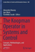 The Koopman Operator in Systems and Control