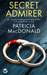 SECRET ADMIRER an unputdownable psychological thriller with a breathtaking twist
