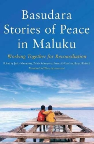 Basudara Stories of Peace from Maluku