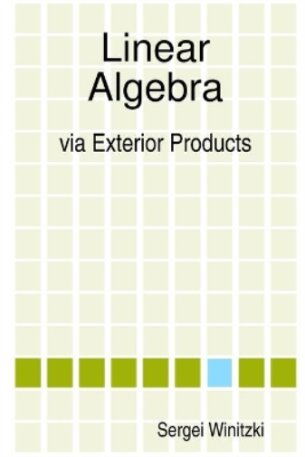 Linear Algebra Via Exterior Products