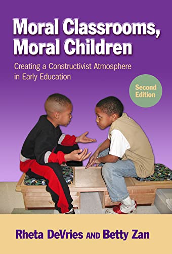 Moral Classrooms Moral Children 2Nd Ed