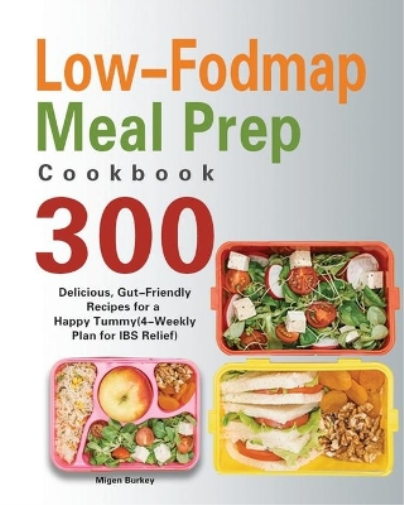 Low-Fodmap Meal Prep Cookbook