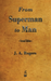 From Superman to Man