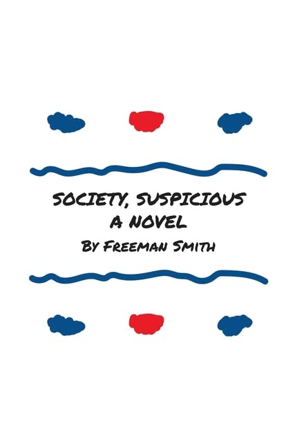 Society, Suspicious