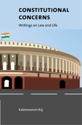 Constitutional Concerns – Writings on Law and Life