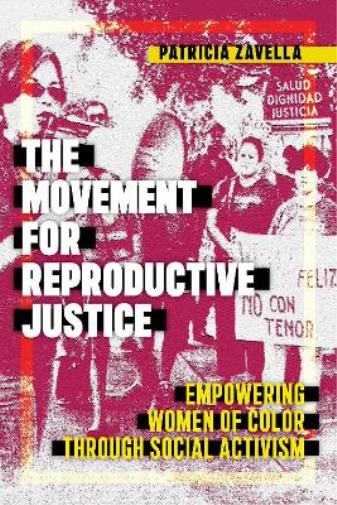 The Movement for Reproductive Justice