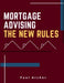 Mortgage Advising - The New Rules