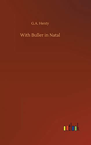 With Buller in Natal