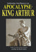 Ambrosius Aurelianus and the Apocalypse of King Arthur