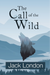The Call of the Wild (Reader's Library Classics)