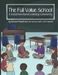 The Full Value School