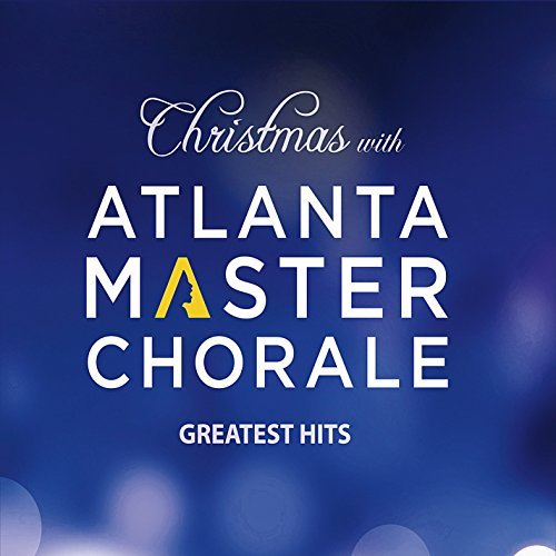 Christmas with Atlanta Master Chorale