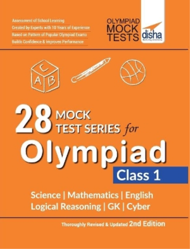 28 Mock Test Series for Olympiads Class 1 Science, Mathematics, English, Logical Reasoning, Gk & Cyber 2nd Edition