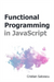 Functional Programming in JavaScript