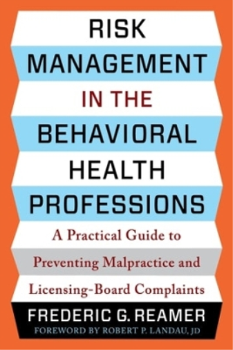 Risk Management in the Behavioral Health Professions