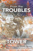From The 'Troubles' to The Tower