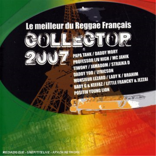 Collector 2007 : Le Meilleur du Reggae Français