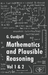 Mathematics and Plausible Reasoning