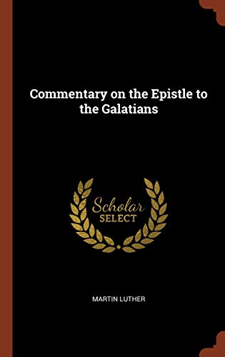 Commentary on the Epistle to the Galatians