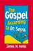 Gospel According to Dr Seuss