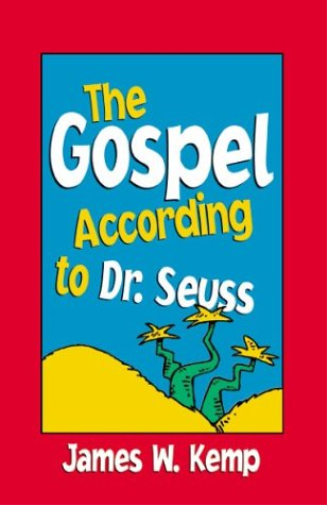 Gospel According to Dr Seuss