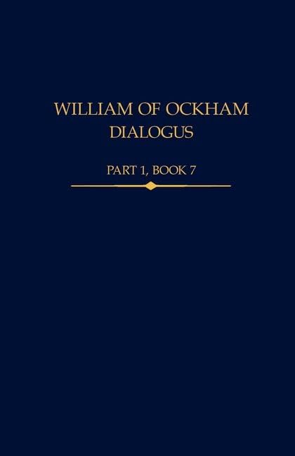 William Of Ockham Dialogus Part 1 Boo