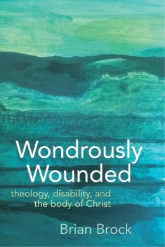 Wondrously Wounded