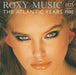 Roxy Music - The Atlantic Years