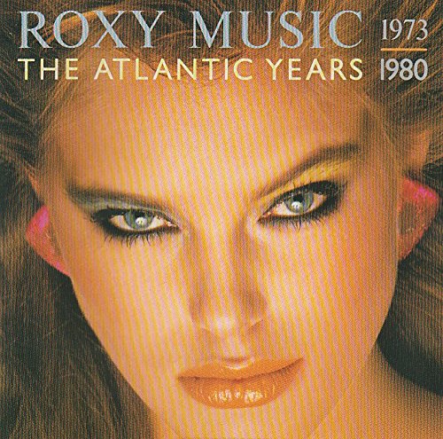 Roxy Music - The Atlantic Years