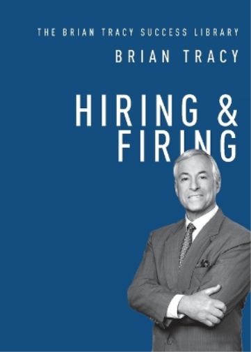 Hiring and   Firing
