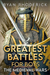 Greatest Battles for Boys