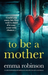 To Be a Mother