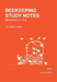 Beekeeping Study Notes for the BBKA Examinations