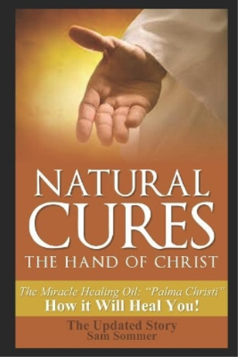 Natural Cures - The Hand of Christ