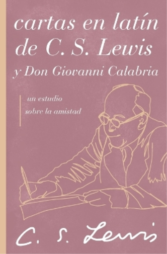 Cartas en latín de C. S. Lewis y Don Giovanni Calabria