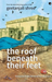 The roof beneath their feet