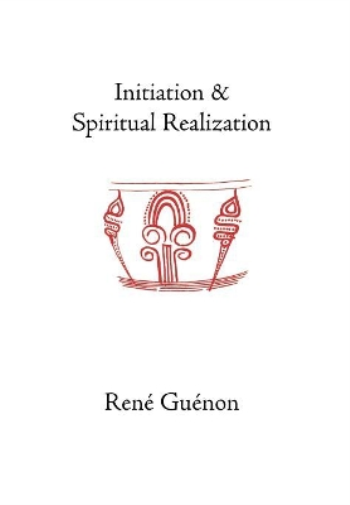 Initiation and Spiritual Realization