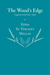 The Wood's Edge - Legends and Fairy Tales of Edna St. Vincent Millay