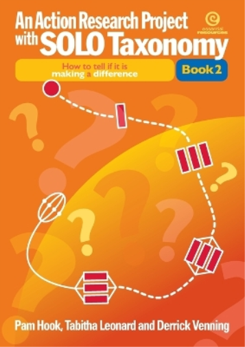 An Action Research Project with SOLO Taxonomy Bk 2