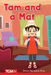 Tam and a Mat