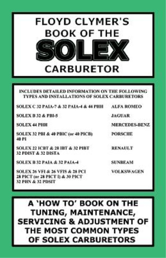 Floyd Clymer's Book of the Solex Carburetor