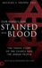Our Hands are Stained with Blood Revised and Expanded