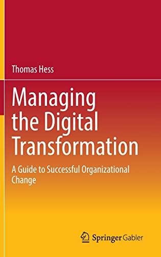 Managing the Digital Transformation