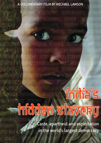 Michael Lawson: India's Hidden Slavery