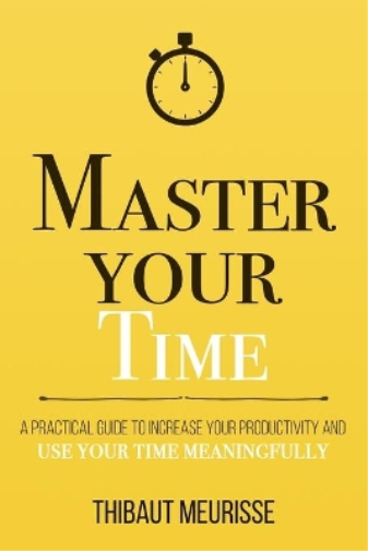 Master Your Time
