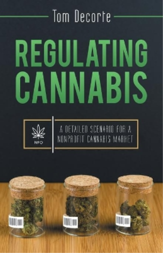 Regulating Cannabis