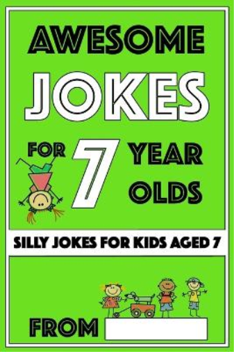 Awesome Jokes for 7 Year Olds