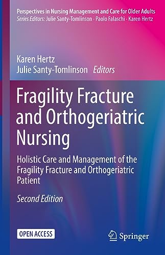Fragility Fracture & Orthogeriatric Nurs