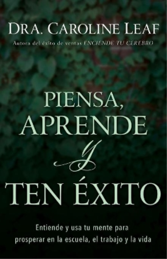 Piensa, Aprende Y Ten Éxito